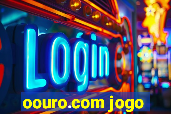 oouro.com jogo